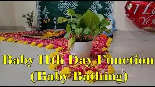 Baby 11th Day Function | Baby Bathing