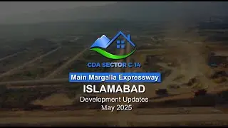 Sector C-14 Islamabad - Development Updates May 2025 | CDA's Next Investment Hotspot | JC Marketing