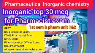 B pharm 1st sem Inorganic chemistry top 30 mcq for Pharmacist exam# most important mcq inorganic