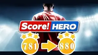 Score! Hero - Level 781 to 800 last level - 3 Stars.