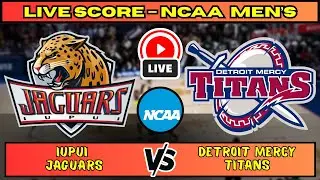 🔴 IUPUI Jaguars vs Detroit Mercy Titans | NCAA Men&rsquo;s Basketball | Live Score Update December 3