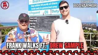 Frank Walks Episode 50: Drew Sample presented by BODYARMOR