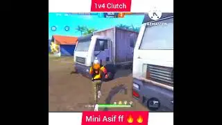1v4 Clutch Mini Asif 🔥🔥 #shorts #raistar #ajjubhai #freefire #nonstopgaming #shortvideo