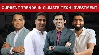 Webinar on 'Current Trends in Climate-Tech Investment' | Climate Incubation Hub | NSRCEL