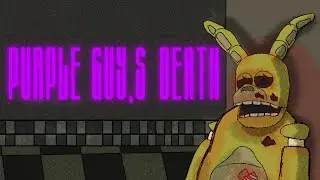 | Purple guy death fnaf animation (⚠warning blood/flashing lights ⚠) |
