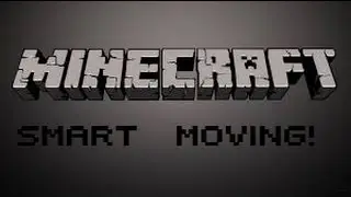 Minecraft:Smart Moving 1.5.2