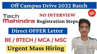 Tech Mahindra Off Campus Drive 2022| Direct Offer Letter NO Interview|Tech Mahindra Recruitment 2022