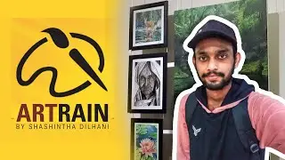 ARTRAIN EXHIBITION | VISUAL & PERFORMING ART UNIVERCITY | COLOMBO | SRI LANKA - Frames by Lahiru