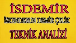 BİST 100 İŞDEMİR &Ccedil;ELİK HİSSE ANALİZİ #ISDMR HİSSE YORUMU