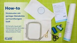 Sticken mit Semplix AquaFilm und Semplix AquaLight