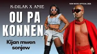 OU PA KONNEN KIJAN OU MANKEM-[MUSIC OFFICIAL]