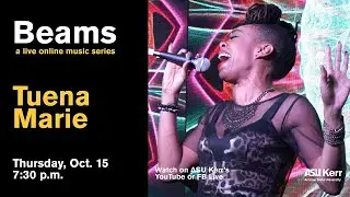 Tuena Marie - Beams: a live online music series