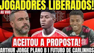 🚨AO VIVO I PROPOSTA DO FLAMENGO FOI ACEITA I PLANO B SE FILIPE SAIR I FUTURO DE CARLINHOS