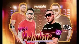 Vai Malvadona  - Grego do Piseiro Feat Picadilha ( Harlen no Beat )