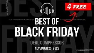 Best of Black Friday | Music Software News & Sales for November 25, 2022 &ndash; Deal Compressor Show