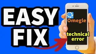 How to Solve Omegle Technical Error Problem 2024 (Easy Method) | Omegle technical error