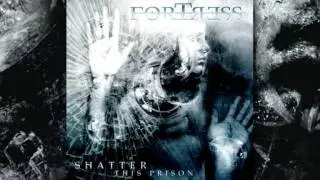FORTRESS - Shatter This Prison