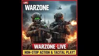WARZONE LIVE 🔴 | Non-Stop Action & Tactical Plays