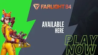 Farlight 84 Available all Country | Install and start playing
