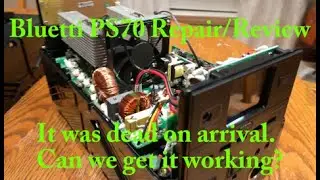 Repair/Review- DOA Bluetti PS70 Solar Generator 720Wh battery 500W AC output - DECENT FOR THE MONEY