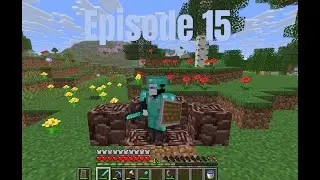 Minecraft lets play episode 15! - Netherite!