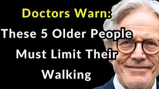 Doctors Warn Seniors Over 70 to Reduce Walking If They Have These 5 Health Conditions -Senior Health