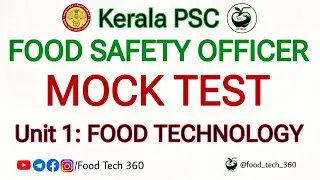 Kerala PSC FSO MOCK TEST | Food Technology | Food Safety Officer Exam MCQs