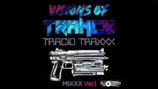 VOL.1 TRACID TRAXXX ULTIMATE MIXXX [Visions Of Trance Guest Mix by DJ Goro]