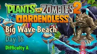 PvZ2: Gardendless Walkthrough | Big Wave Beach Day 16 | Difficulty A