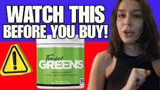 TONIC GREENS AMAZON 🛒 TONIC GREENS WEBSITE 🥦Tonic Greens Reviews: Pros and Cons!