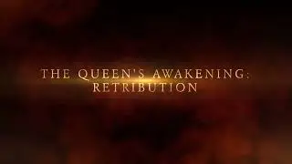 The Queen's Awakening - Retribution | Book I | Teaser Trailer