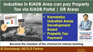 Industries in KIADB Area can pay Property Tax via KIADB Portal | SIR Areas