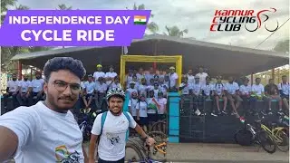 Independence day Cycle Ride | Kannur Cycling Club | August 15 | Cycle Ride