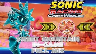 Sonic Racing: CrossWorlds OST | Sweet Mountain [Complete Full In-Game Mix]