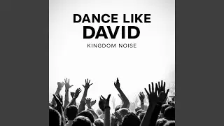 Dance Like David