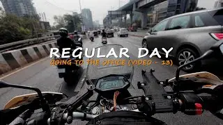 Regular Day ! going to the office on my Xpulse 200 4v  (video -13)