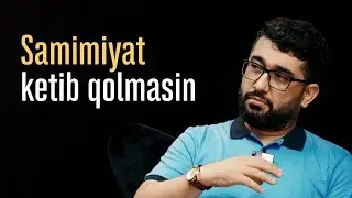 Samimiyat ketib qolmasin