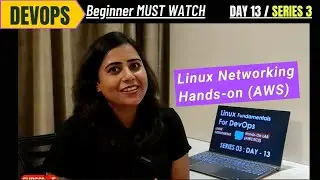 Day 13 | DevOps Beginners: Linux Networking Hands-On for DevOps |AWS EC2 Networking Hands-On (Hindi)