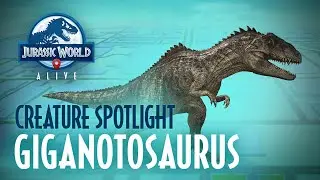 Creature Spotlight - Giganotosaurus