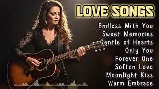 Latest 2025 Love Song 🎸 Soft Romantic Guitar Music for Relaxation and Gentle Feelings