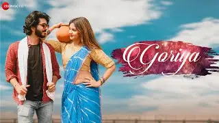 गोरिया | GORIYA - Video Song | Rishiraj Pandey & Kanchan | Anikriti & Ronit | Ankit | Cg Songs
