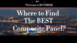 Find THE BEST Metal Composite Panel in the WORLD !