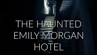 The #haunted Emily Morgan Hotel