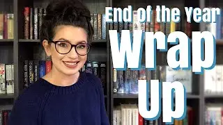 END OF THE YEAR WRAP UP