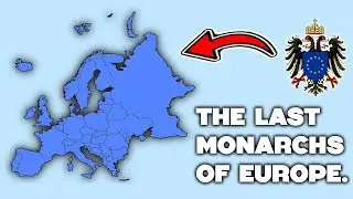 The Last Monarch of Every European Country (Part 1)