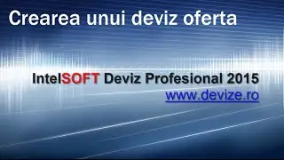 Crearea unui deviz oferta