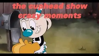 kind of funny Moments in The Cuphead Show