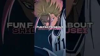 FUN FACTS ABOUT SHIDOU RYUSEI #anime #bluelock