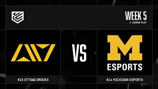 Ottawa Braves vs Michigan Esports | Spring 2023 | League Play Week 5 Day 2