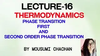 Phase Transition | 1st and 2nd order phase transition in Thermodynamics